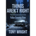 Things Aren't Right: The Disappearance of the Yuba County Five