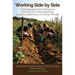 Working Side by Side: Creating Alternative Breaks as Catalysts for Global Learning, Student Leadership, and Social Change