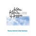Kotex, Kleenex, Huggies: Kimberly-Clark and the Consumer Revolution in American Business