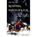 The Tao of Rowing Whitewater