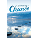 The Secret Identity of Chance: The True Story of a Father and Adopted Daughter Miraculously Brought Together after Forty Years