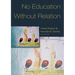 No Education Without Relation: Foreword by Nel Noddings
