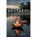 Southern Deconstruction
