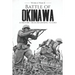 Battle of Okinawa - World War II: A History from Beginning to End