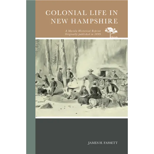 Colonial Life in New Hampshire