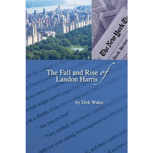 The Fall and Rise of Landon Harris