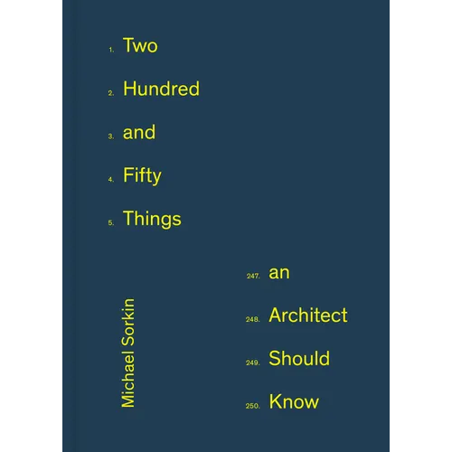 250 Things an Architect Should Know