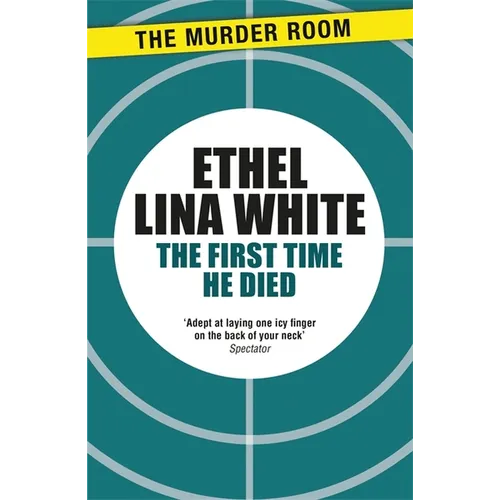 The First Time He Died