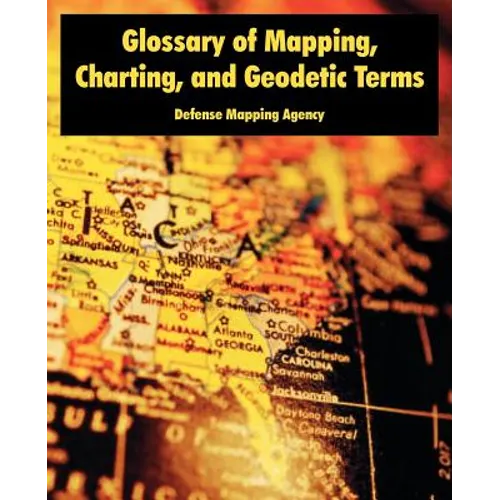 Glossary of Mapping, Charting, and Geodetic Terms