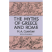 The Myths of Greece and Rome