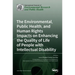 The Environmental, Public Health, and Human Rights Impacts on Enhancing the Quality of Life of People with Intellectual Disability