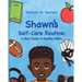 Shawn Self-Care Routine: A Boy's Guide to Healthy Habits