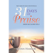 31 Days of Praise: Draw Me Closer Vol.3