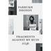 Fragments Against My Ruin: A Life