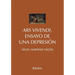 Ars Vivendi, ensayo de una depresión