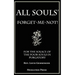 All Souls' Forget-Me-Not: For the Solace of the Poor Souls in Purgatory