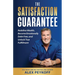 The Satisfaction Guarantee: Redefine Wealth, Become Emotionally Debt-Free, and Unlock True Fulfillment