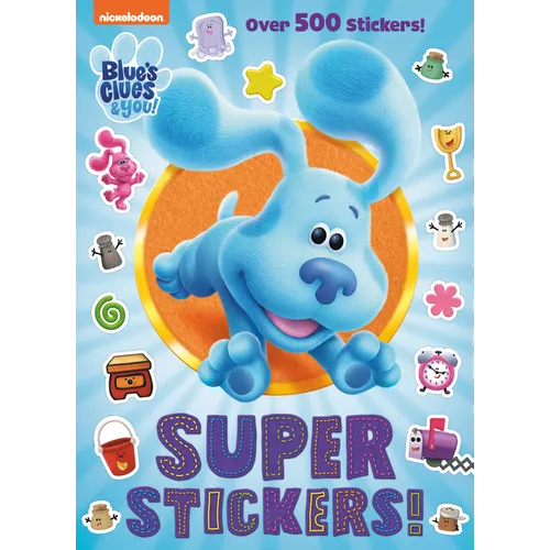 Super Stickers! (Blue's Clues & You)