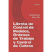 Libreta de Control de Pedidos, Órdenes de Trabajo y Control de Cobros: Controla tu día a día