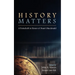 History Matters