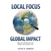 Local Focus, Global Impact: Biblical Principles for Effective Church Life