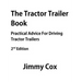 The Tractor Trailer Book: Practical Advice For Driving Tractor Trailers 2nd Edition