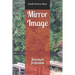 Mirror Image: Journey to Forgiveness