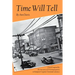 Time Will Tell: A Novel Inspired by the True Story of 29 German Graves in Hampton Virginia's National Cemetary