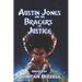 Austin Jones and the Bracers of Justice