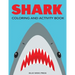 Shark Coloring and Activity Book
