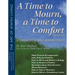 A Time to Mourn, a Time to Comfort (2nd Edition): A Guide to Jewish Bereavement