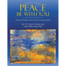 Peace Be with You: Tools and Thoughts to Guide You from Anxiety to Serenity