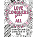 Love Conquers Fuck All: A Sweary Zentangle Coloring Book for Adults