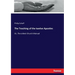 The Teaching of the twelve Apostles: Or, The oldest Church Manual