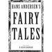 Hans Andersen's Fairy Tales: Illustrated
