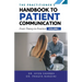 The Practitioners Handbook To Patient Communication From Theory To Practice