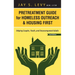 Pretreatment Guide for Homeless Outreach & Housing First: Helping Couples, Youth, and Unaccompanied Adults, 2nd Ed.