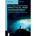 Practical Risk Management: Erm, Risk Tools, Compliance, Industrial and Managerial Approaches, Human Factors