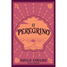 El Peregrino (Edición Conmemorativa 35 Aniversario) / The Pilgrimage 35th Anniversary Commemorative Edition