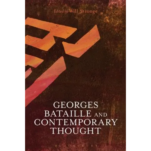 Georges Bataille and Contemporary Thought