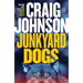 Junkyard Dogs: A Longmire Mystery