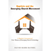 Baptists and the Emerging Church Movement: A Baptistic Assessment of Four Themes of Emerging Church Ecclesiology