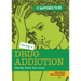 Having a Drug Addiction: Stories from Survivors