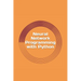 Neural Network Programming with Python: Create your own neural network!