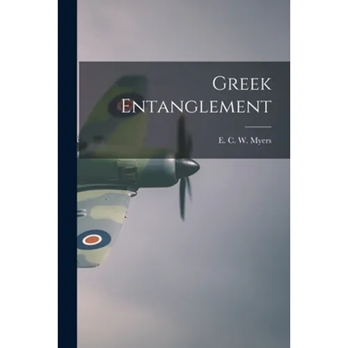 Greek Entanglement
