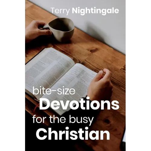 Bite-size Devotions for the Busy Christian