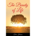 The Beauty of Life