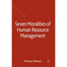 Seven Moralities of Human Resource Management