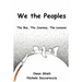 We the Peoples: The Bus, The Journey, The Lessons