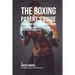 The Boxing Parent's Guide to Improved Nutrition by Enhancing Your RMR: Using Newer and Better Ways to Feed Your Body and Increase Muscle Growth Natura
